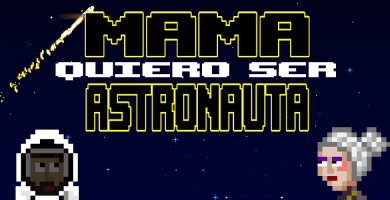 Mamá, Quiero Ser Astronauta